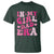 In My Dad Girl Era T Shirt Funny Fathers Day Gift 2025