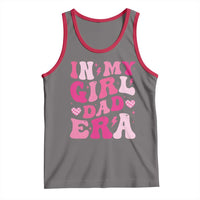 In My Dad Girl Era Tank Top Funny Fathers Day Gift 2025