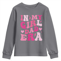 In My Dad Girl Era Youth Sweatshirt Funny Fathers Day Gift 2025