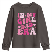 In My Dad Girl Era Youth Sweatshirt Funny Fathers Day Gift 2025