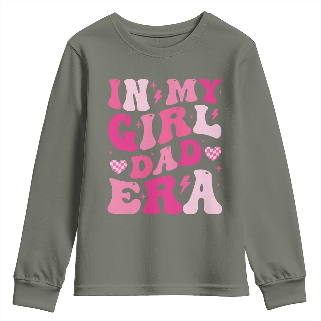 In My Dad Girl Era Youth Sweatshirt Funny Fathers Day Gift 2025