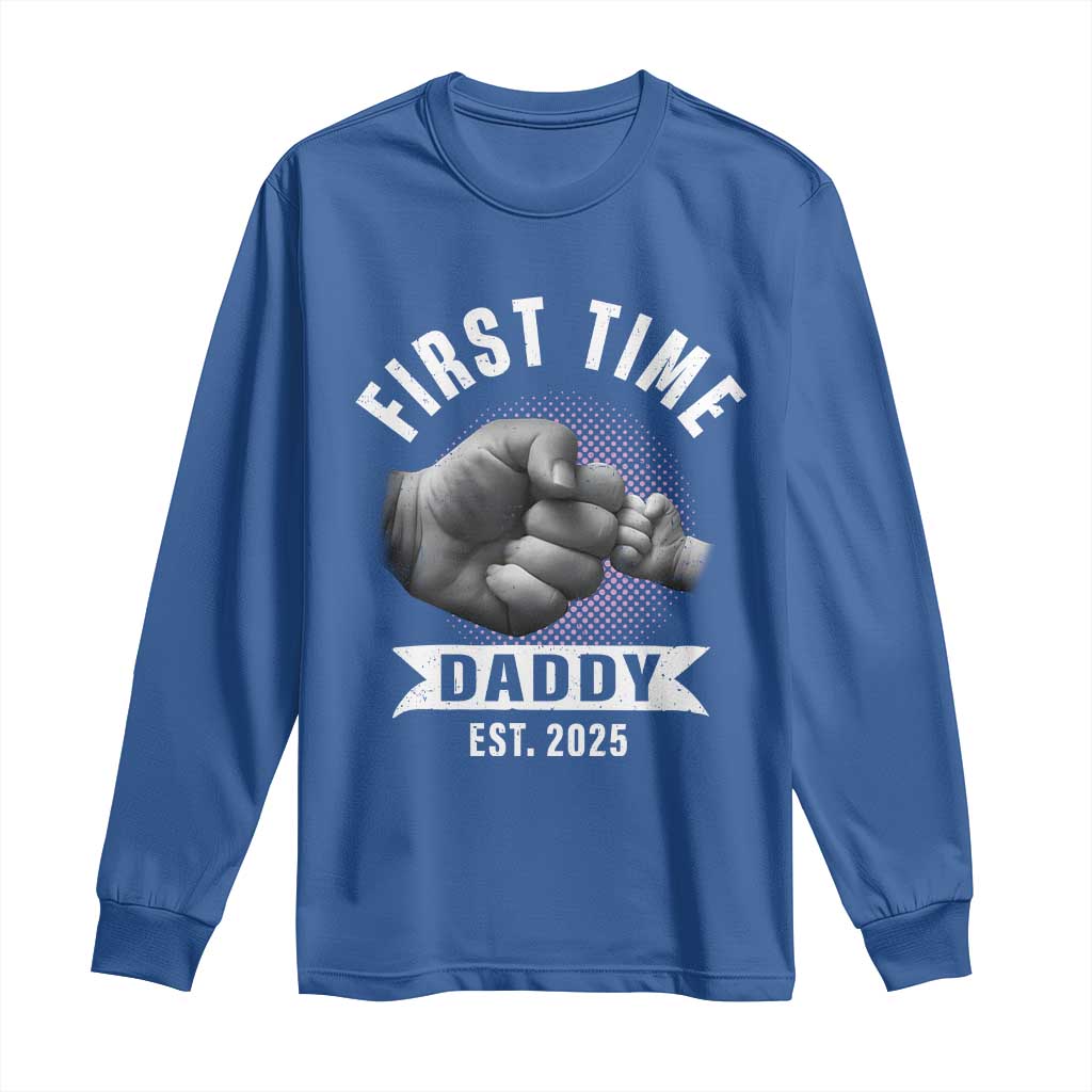 Girl Dad Est. 2025 Long Sleeve Shirt Fist Time Daddy To Be