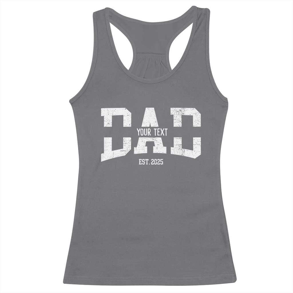 Personalized New Dad Racerback Tank Top Custom Name Father's Day Dad Est. 2025