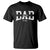 Personalized New Dad T Shirt Custom Name Father's Day Dad Est. 2025