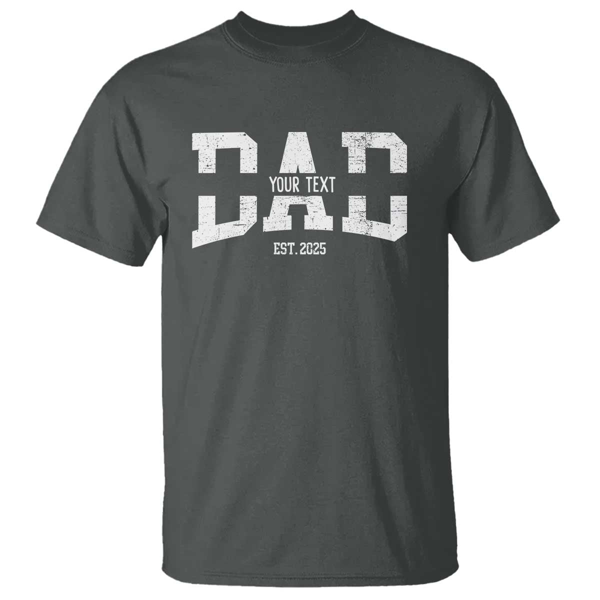 Personalized New Dad T Shirt Custom Name Father's Day Dad Est. 2025