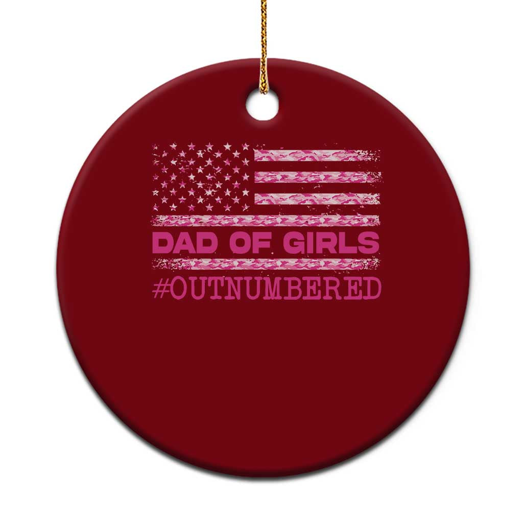 Dad Of Girls Ceramic Ornament Funny Girl Dads Pink Camo American Flag - Wonder Print Shop