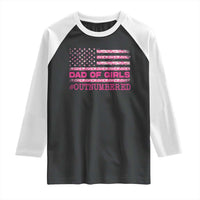 Dad Of Girls Raglan Shirt Funny Girl Dads Pink Camo American Flag