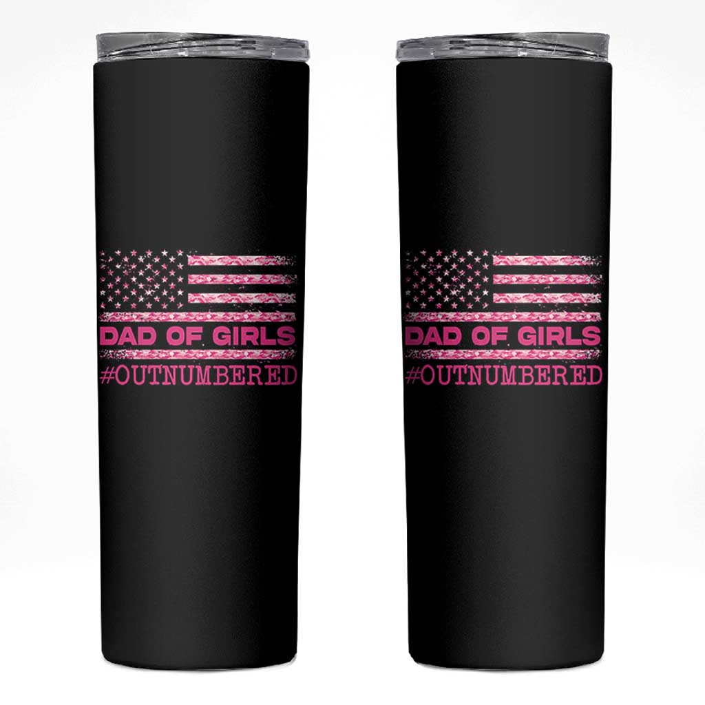 Dad Of Girls Skinny Tumbler Funny Girl Dads Pink Camo American Flag