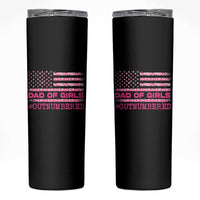 Dad Of Girls Skinny Tumbler Funny Girl Dads Pink Camo American Flag
