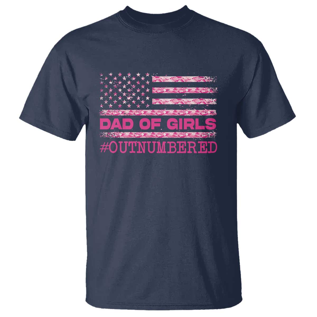 Dad Of Girls T Shirt Funny Girl Dads Pink Camo American Flag