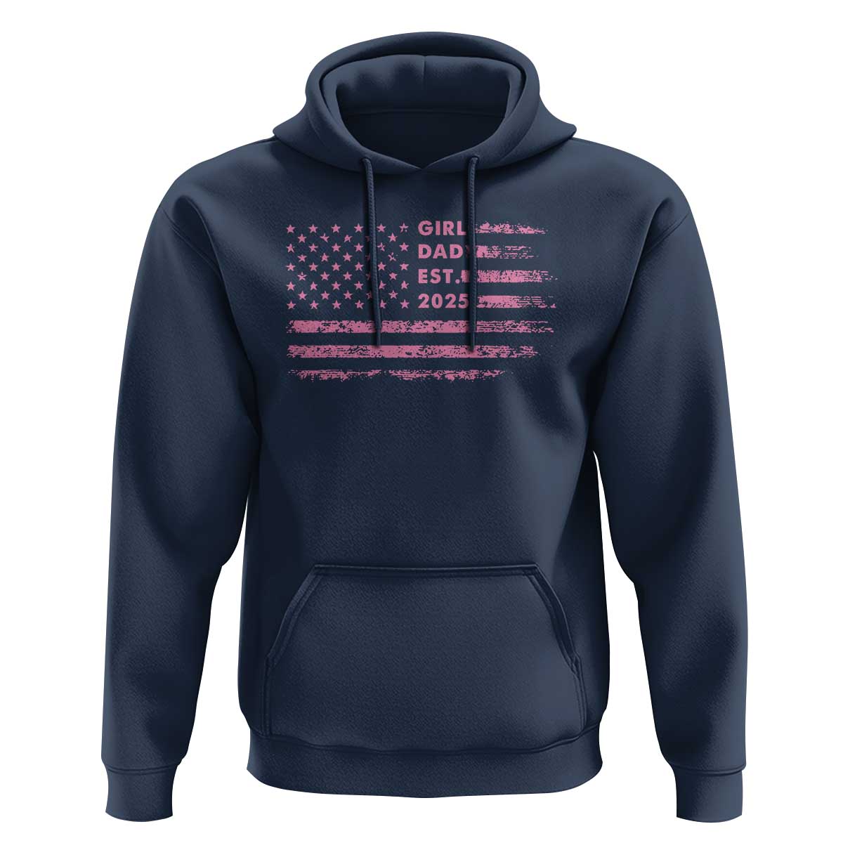 Girl Dad Est. 2025 Hoodie Expect Baby Fathers Day USA Flag