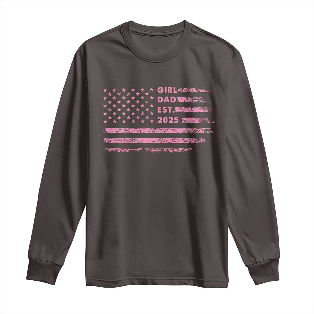 Girl Dad Est. 2025 Long Sleeve Shirt Expect Baby Fathers Day USA Flag