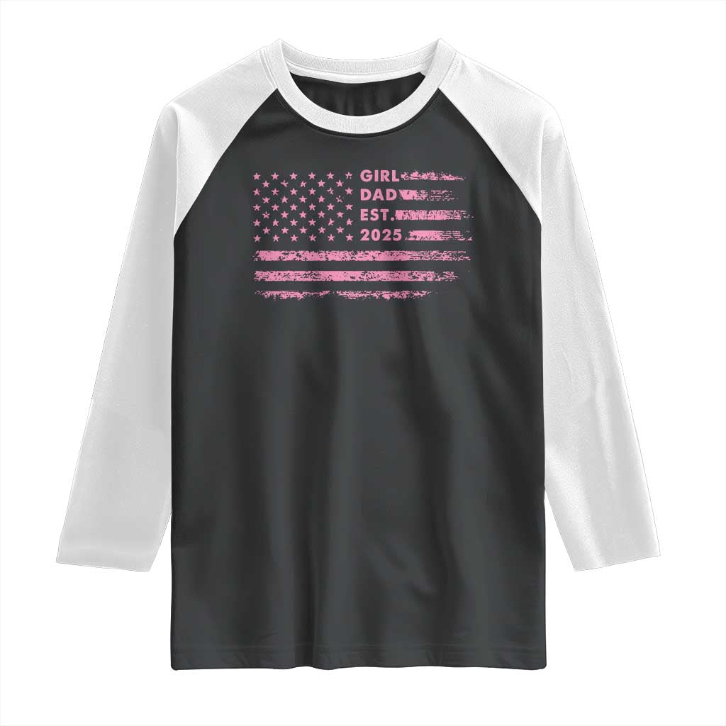 Girl Dad Est. 2025 Raglan Shirt Expect Baby Fathers Day USA Flag