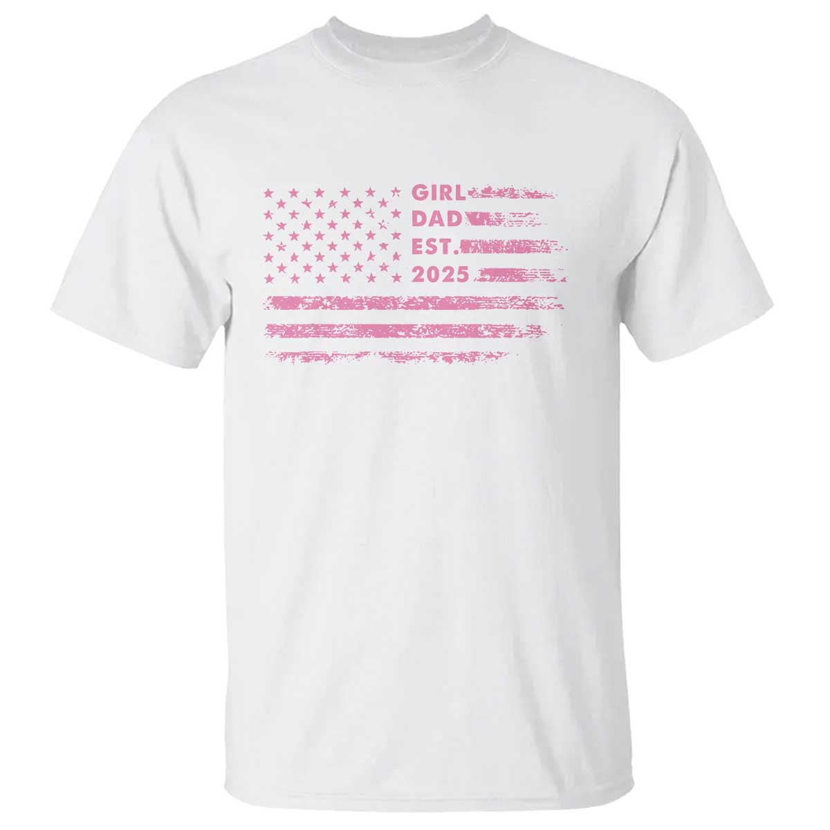Girl Dad Est. 2025 T Shirt Expect Baby Fathers Day USA Flag