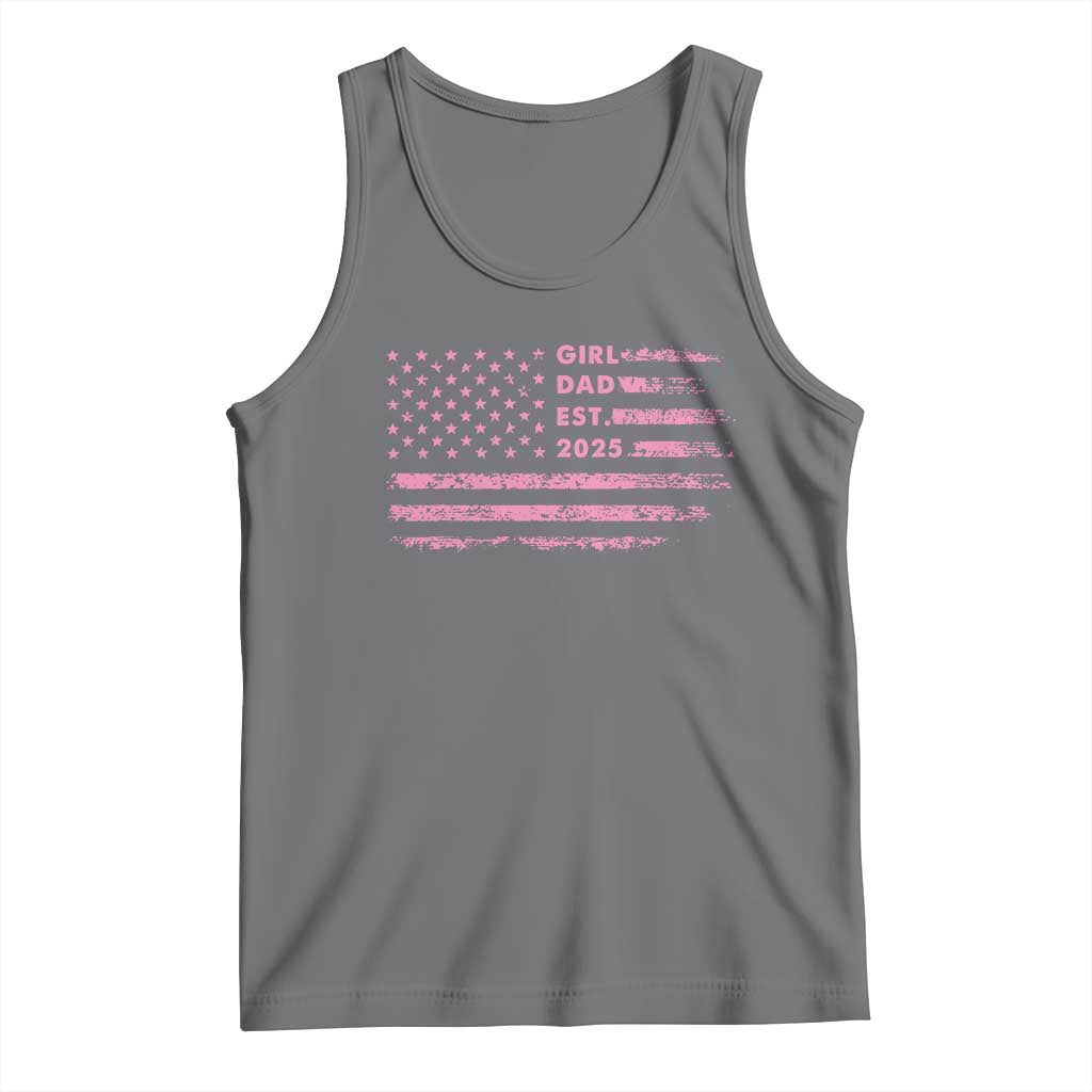 Girl Dad Est. 2025 Tank Top Expect Baby Fathers Day USA Flag