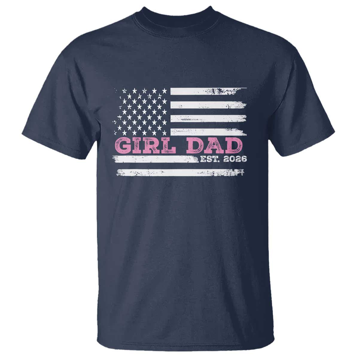 Personalised Dad Of Girl T Shirt Custom Year Daddy Fathers Day USA Flag - Wonder Print Shop