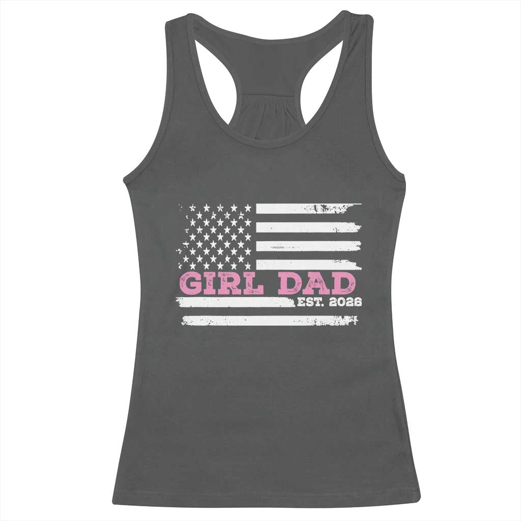 Dad Of Girl Est. 2026 Racerback Tank Top Daddy Fathers Day USA Flag - Wonder Print Shop