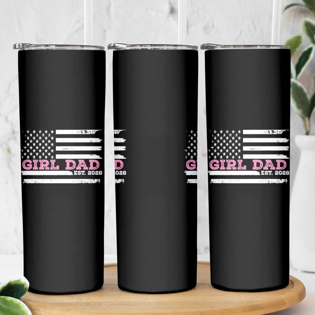 Dad Of Girl Est. 2026 Skinny Tumbler Daddy Fathers Day USA Flag - Wonder Print Shop