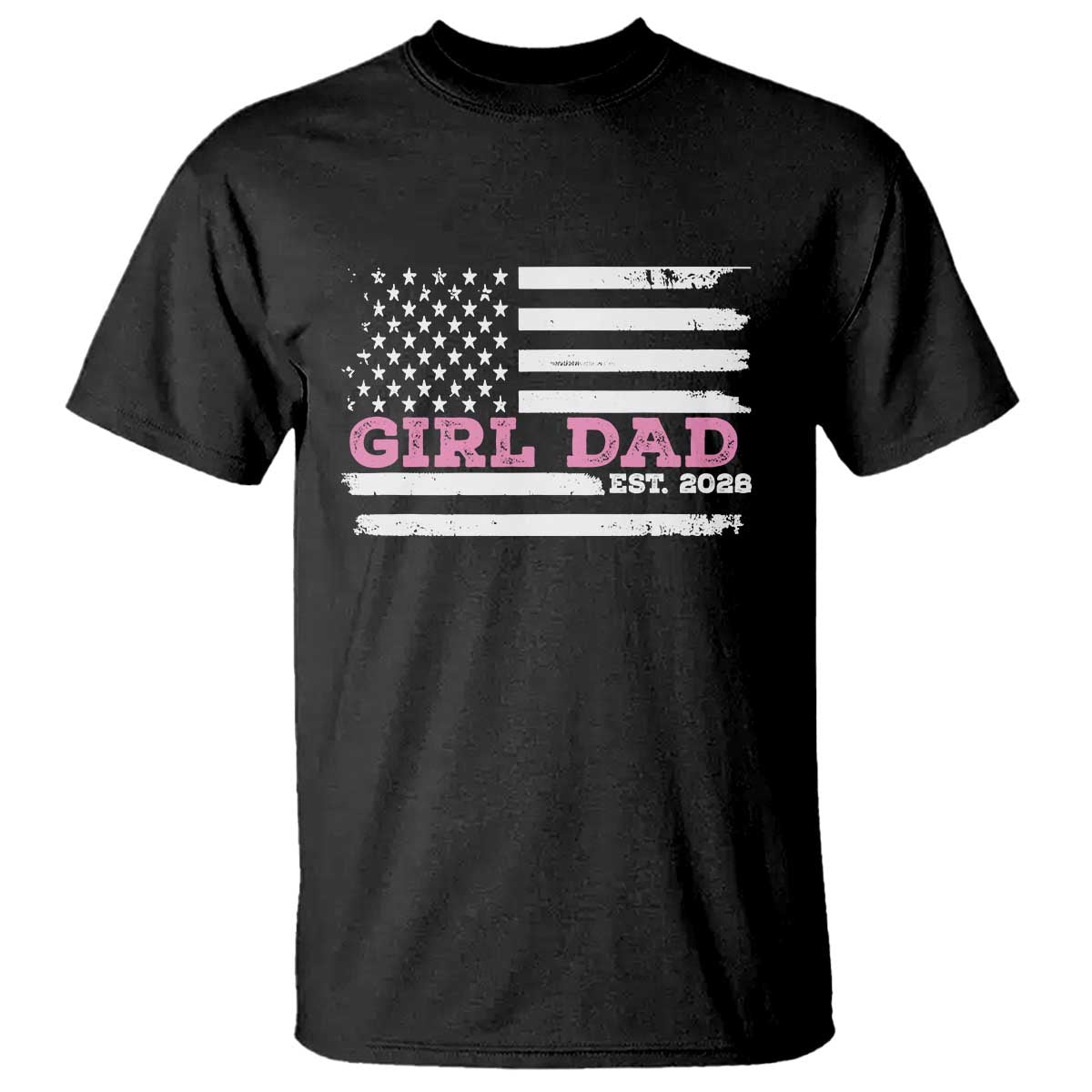 Dad Of Girl Est. 2026 T Shirt Daddy Fathers Day USA Flag - Wonder Print Shop