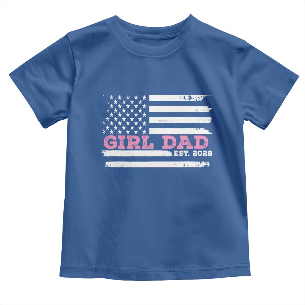 Dad Of Girl Est. 2026 Toddler T Shirt Daddy Fathers Day USA Flag - Wonder Print Shop