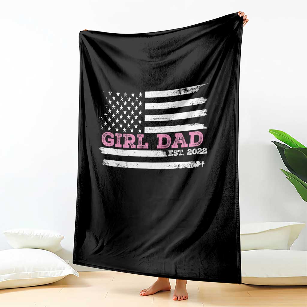 Dad Of Girl Est. 2022 Throw Blanket Father Girl To Be 2022 Daddy Fathers Day USA Flag - Wonder Print Shop
