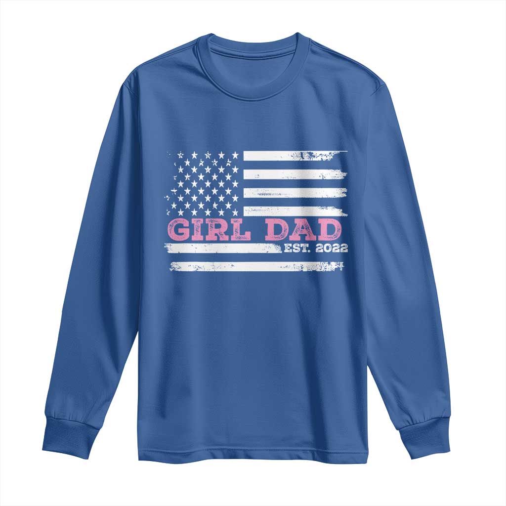 Dad Of Girl Est. 2022 Long Sleeve Shirt Father Girl To Be 2022 Daddy Fathers Day USA Flag - Wonder Print Shop