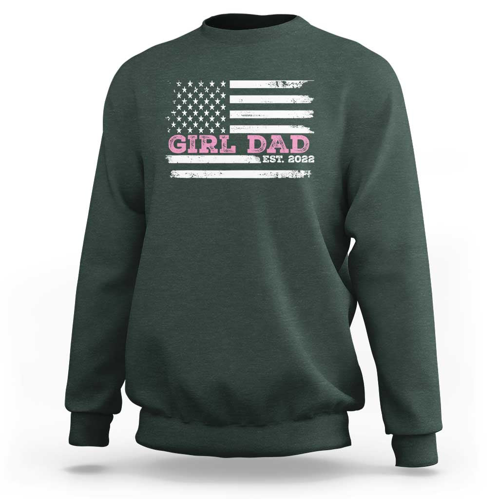 Dad Of Girl Est. 2022 Sweatshirt Father Girl To Be 2022 Daddy Fathers Day USA Flag - Wonder Print Shop