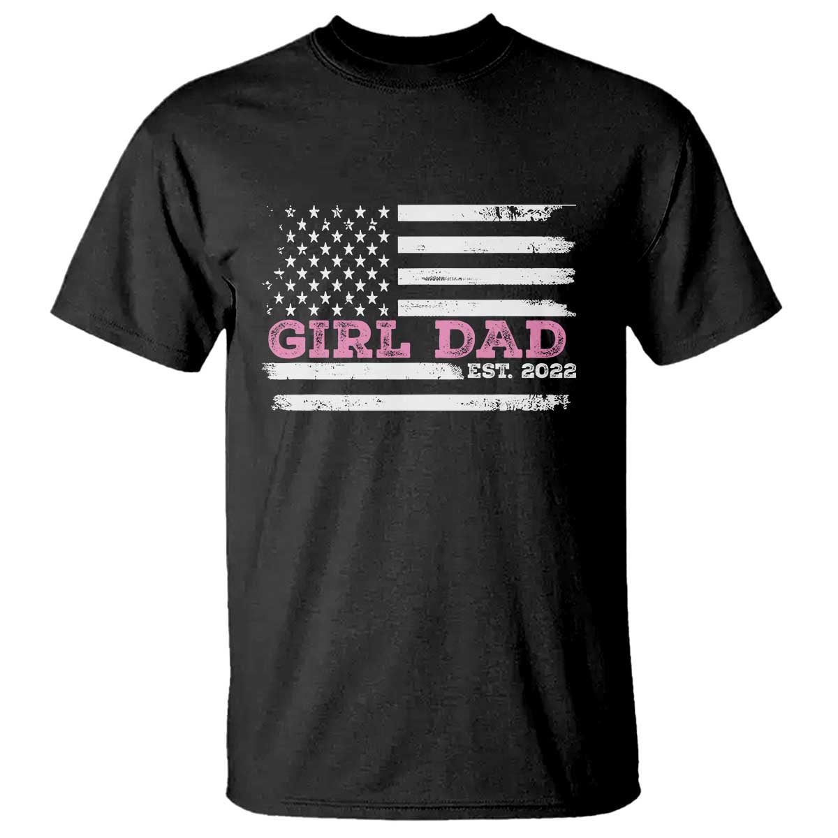 Dad Of Girl Est. 2022 T Shirt Father Girl To Be 2022 Daddy Fathers Day USA Flag - Wonder Print Shop