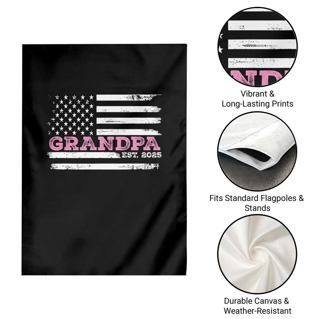 Grandpa Of Girl Est. 2025 Garden Flag Fathers Day USA Flag - Wonder Print Shop