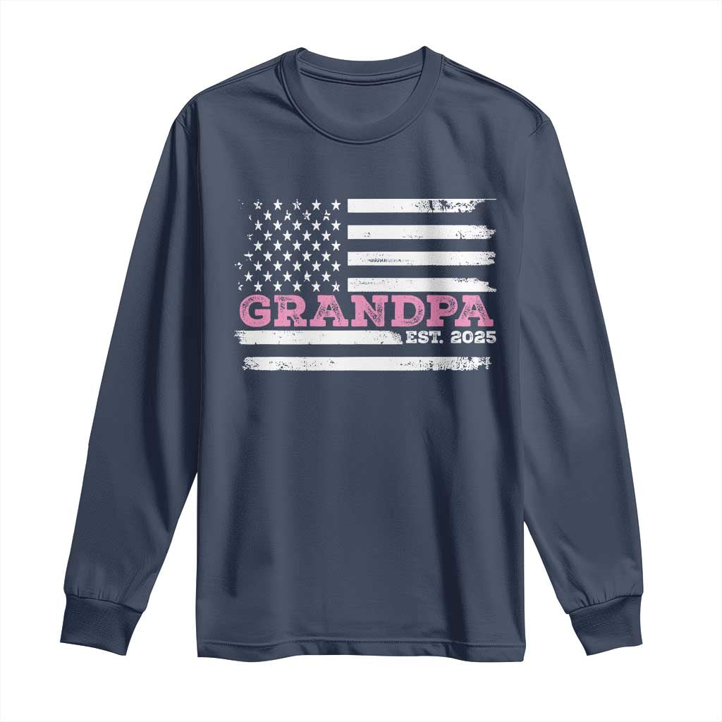 Grandpa Of Girl Est. 2025 Long Sleeve Shirt Fathers Day USA Flag - Wonder Print Shop