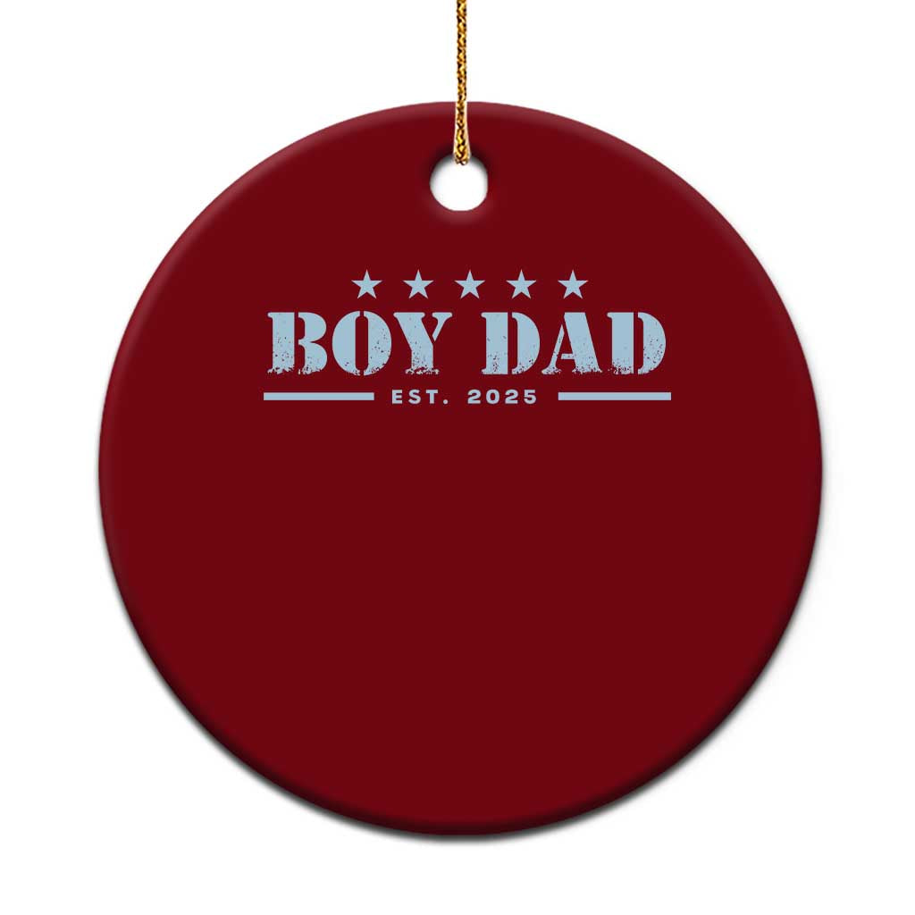 Boy Dad Est 2025 Ceramic Ornament Expect Baby Boy Son Father 2025 - Wonder Print Shop