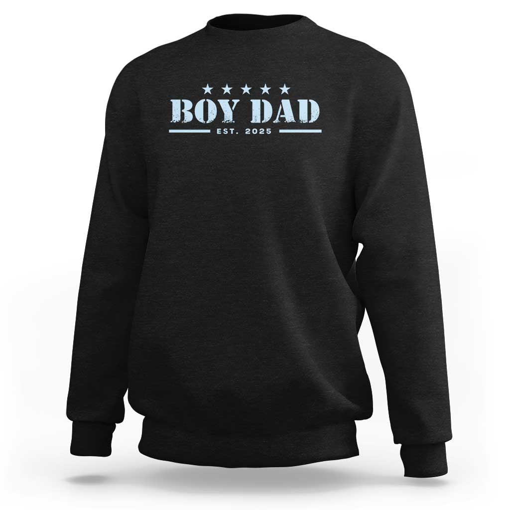 Boy Dad Est 2025 Sweatshirt Expect Baby Boy Son Father 2025