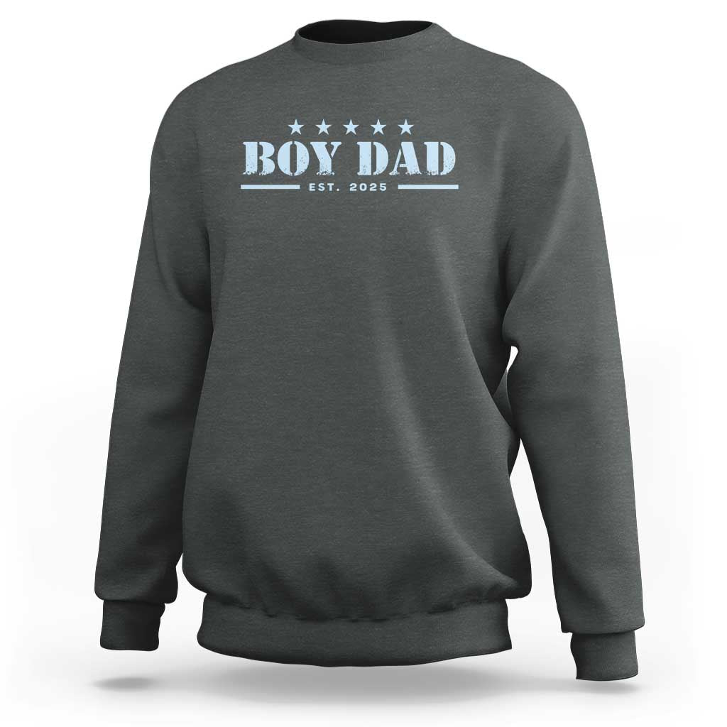 Boy Dad Est 2025 Sweatshirt Expect Baby Boy Son Father 2025