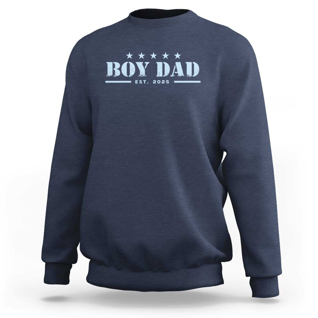Boy Dad Est 2025 Sweatshirt Expect Baby Boy Son Father 2025