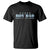 Boy Dad Est 2025 T Shirt Expect Baby Boy Son Father 2025