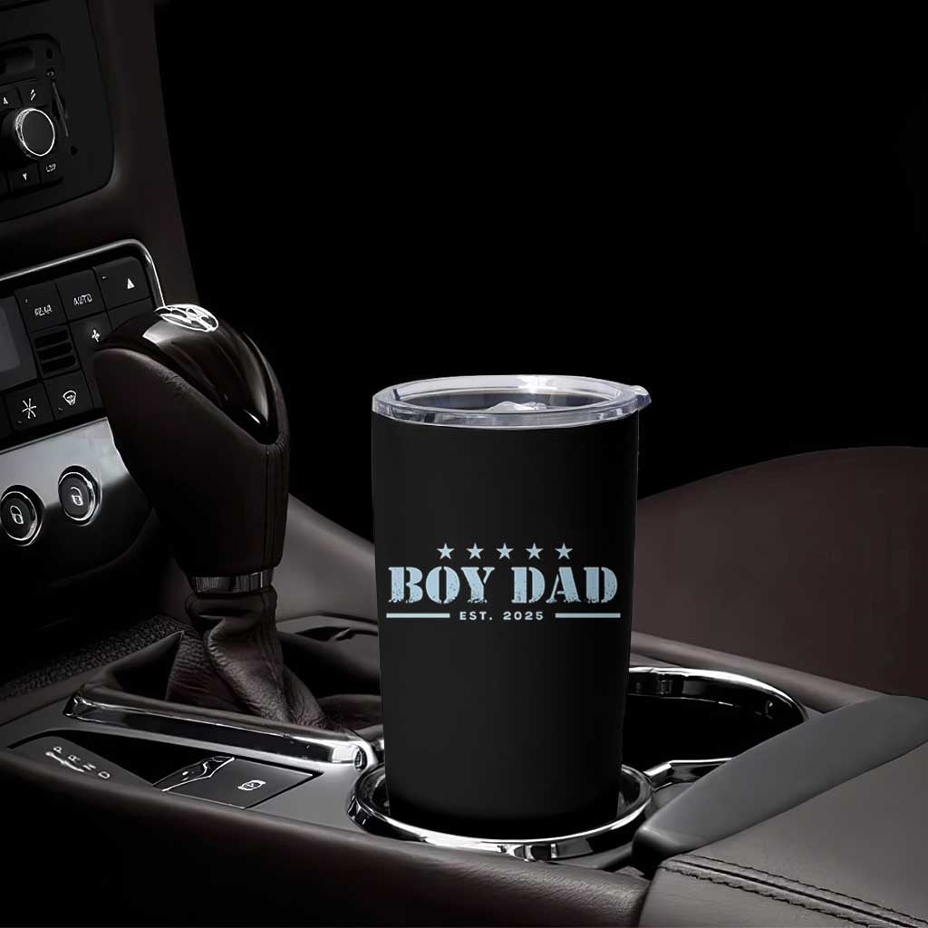 Boy Dad Est 2025 Tumbler Cup Expect Baby Boy Son Father 2025