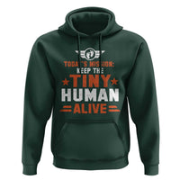 Funny New Dad Hoodie First Time Father Grandpa Keep Tiny Human Alive