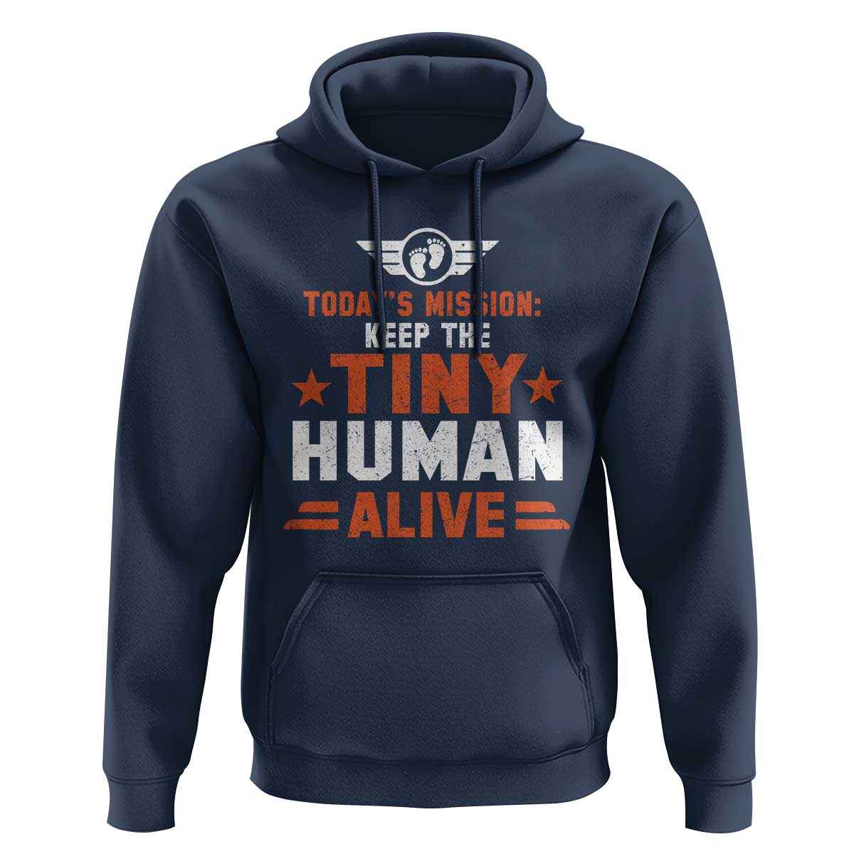 Funny New Dad Hoodie First Time Father Grandpa Keep Tiny Human Alive