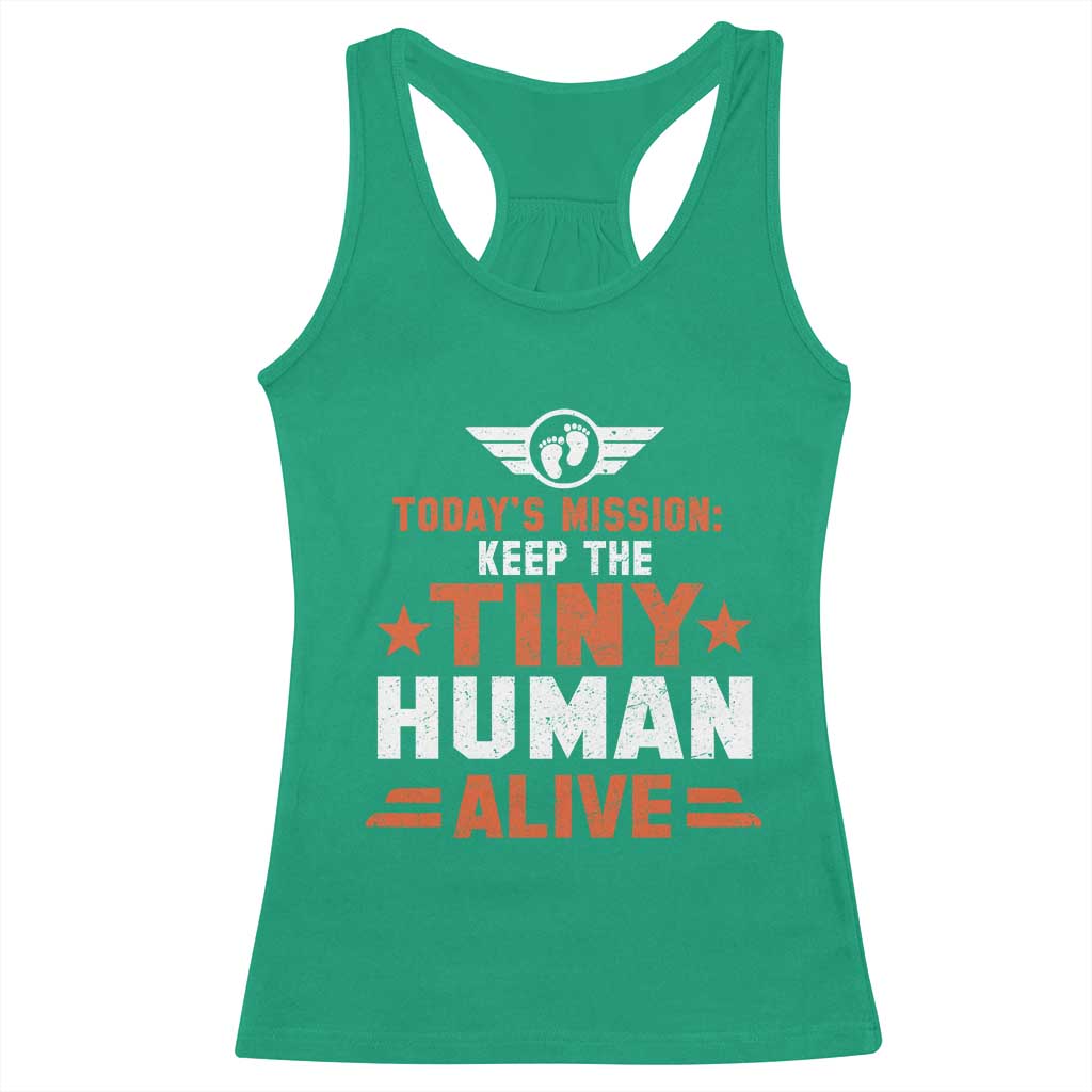 Funny New Dad Racerback Tank Top First Time Father Grandpa Keep Tiny Human Alive