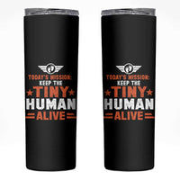 Funny New Dad Skinny Tumbler First Time Father Grandpa Keep Tiny Human Alive