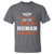 Funny New Dad T Shirt First Time Father Grandpa Keep Tiny Human Alive
