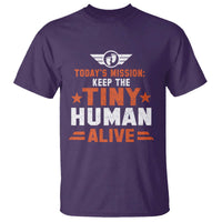 Funny New Dad T Shirt First Time Father Grandpa Keep Tiny Human Alive