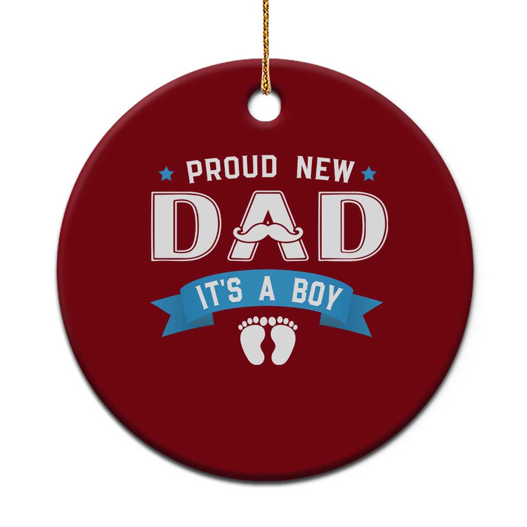 New Dad It's a Boy Ceramic Ornament Newborn Daddy Father Baby Boy Son - Wonder Print Shop