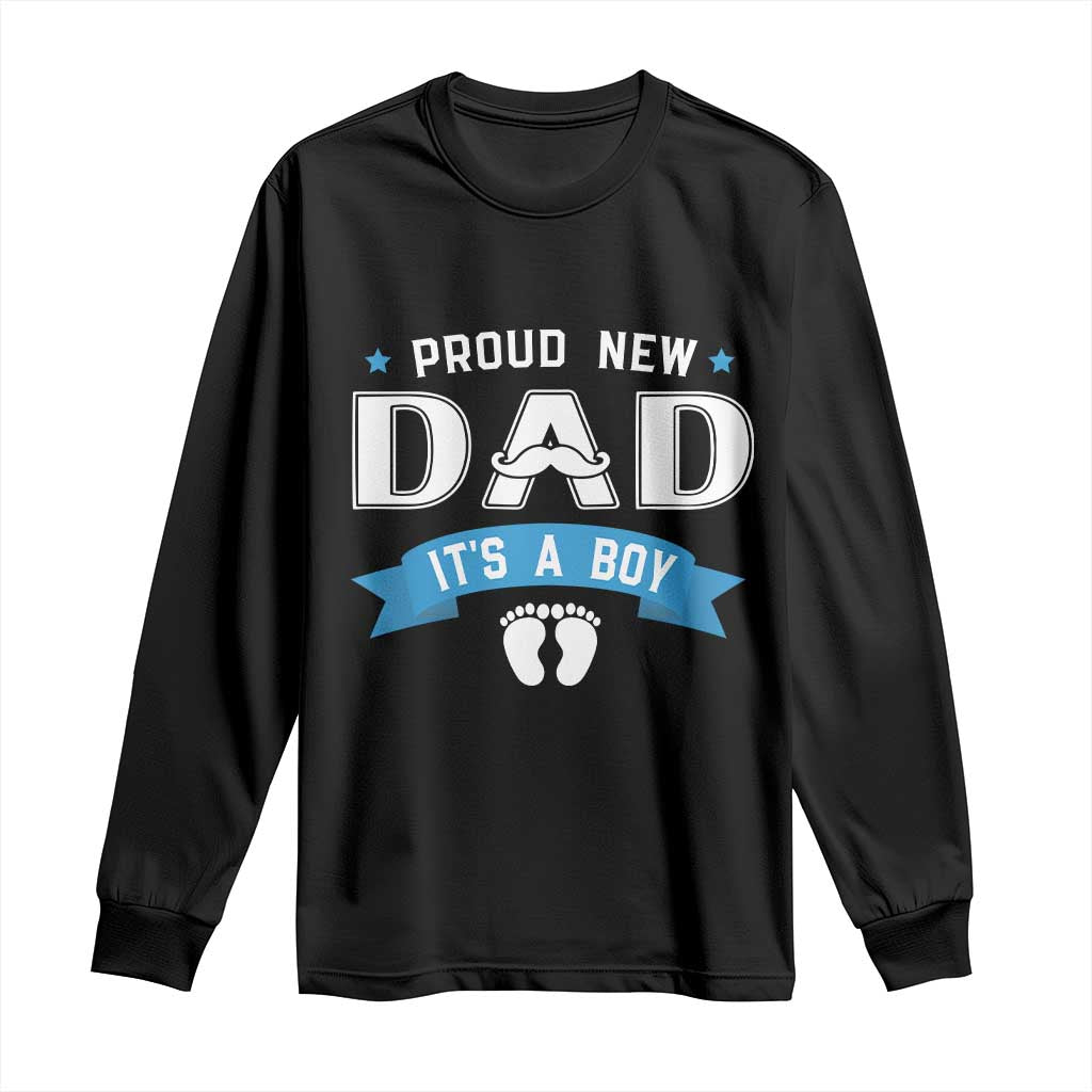 New Dad It's a Boy Long Sleeve Shirt Newborn Daddy Father Baby Boy Son