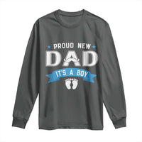 New Dad It's a Boy Long Sleeve Shirt Newborn Daddy Father Baby Boy Son
