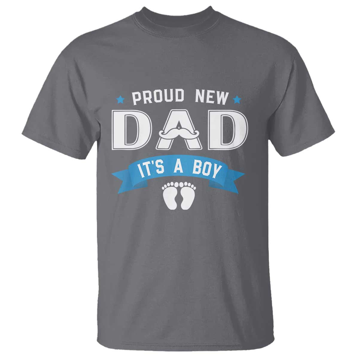 New Dad It's a Boy T Shirt Newborn Daddy Father Baby Boy Son