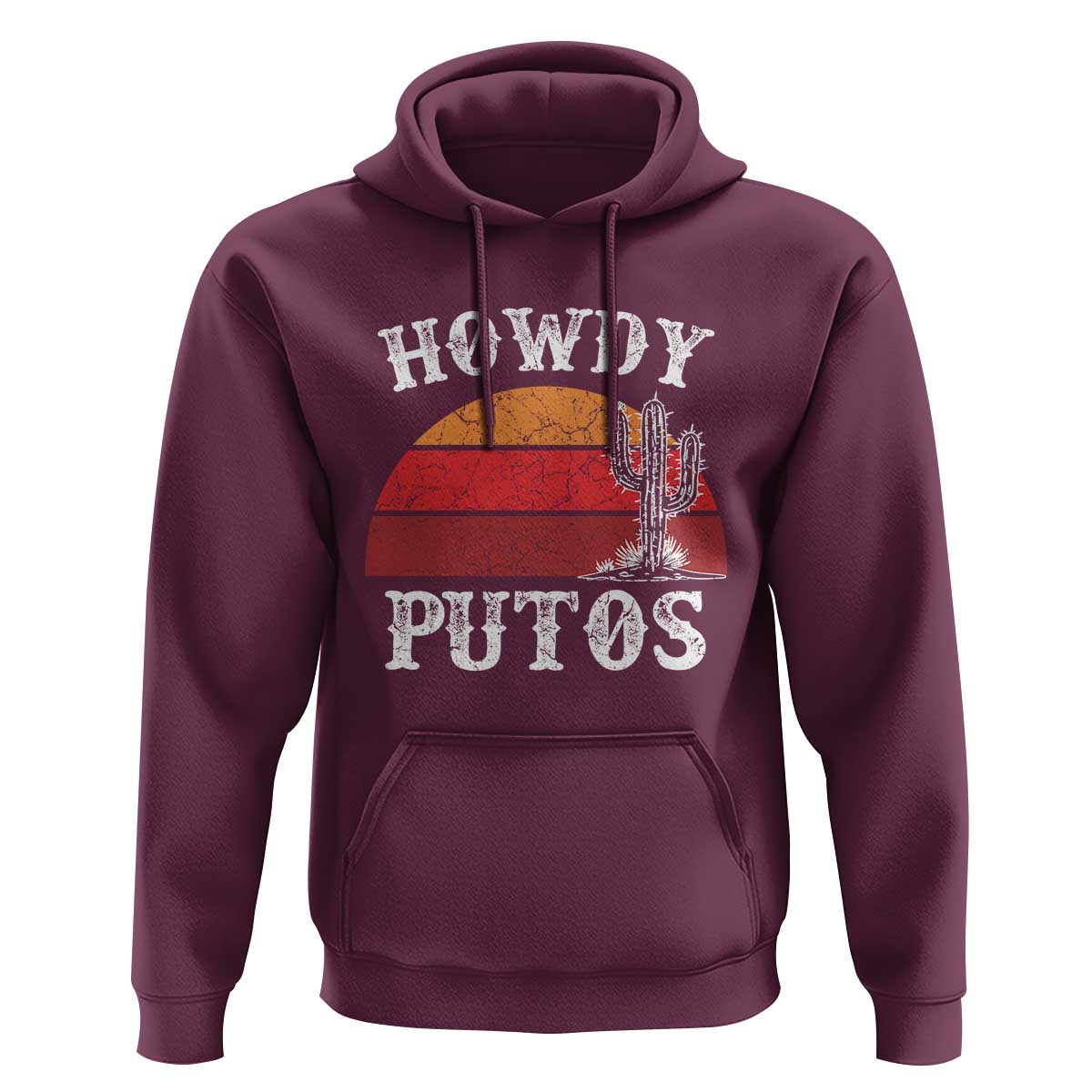 Howdy Putos Hoodie Funny Cactus Retro Vintage