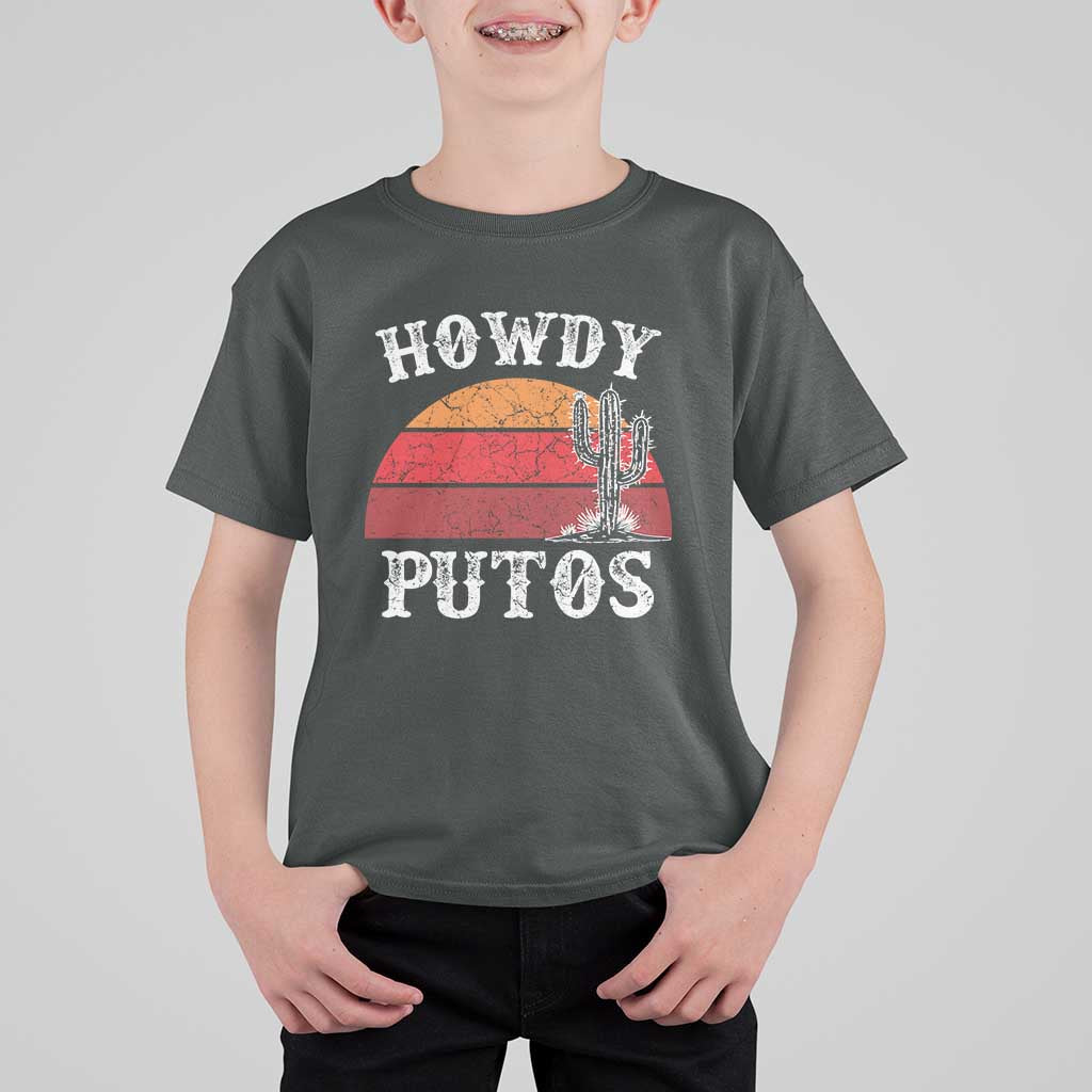 Howdy Putos T Shirt For Kid Funny Cactus Retro Vintage