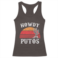 Howdy Putos Racerback Tank Top Funny Cactus Retro Vintage