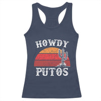 Howdy Putos Racerback Tank Top Funny Cactus Retro Vintage